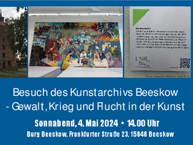 Flyer Besuch des Kunstarchivs Beeskow - Gewalt, Krieg und Flucht in der Kunst 